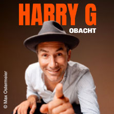 Harry G - Obacht 11.10.2027 Heinrich-Lades-Halle