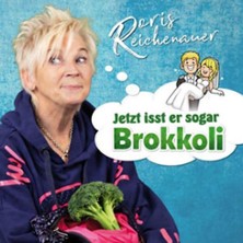 Doris Reichenauer - Jetzt isst er sogar Brokkoli 20.03.2027 Bürgerhaus Botnang e.V.