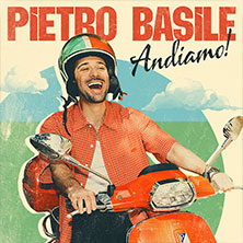 Pietro Basile - Andiamo Tour 2027 / Tickets only & CD + Tickets | im Artistshop 25.03.2027 Schlachthof München