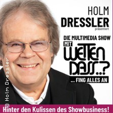 Mit WETTEN DASS...? fing alles an - Hinter den Kulissen des Showbusiness 30.10.2026 Vogtlandhalle Greiz