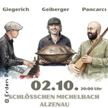 Trio - Giegerich Geiberger Pancarci 02.10.2026 Schlösschen Michelbach