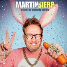 Martin Sierp - Falscher Hase! - Magic & Möhr 17.04.2027 KleinkunstBühne Hannover