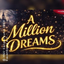 A Million Dreams 07.11.2026 Mannaberghalle