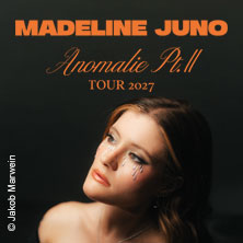 Madeline Juno - Anomalie Pt. 2 Tour 2027 24.02.2027 FZW / Freizeitzentrum West