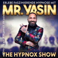 Mr. Yasin - The Hypnox Show 17.09.2026 Stadthalle Gersthofen