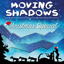 Moving Shadows - Stellt alles in den Schatten! - Christmas Special 04.12.2026 Capitol Mannheim