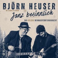 Björn Heuser - Kölsches Weihnachtsmitsingkonzert - Björn Heuser janz besinnlich 17.12.2026 Scala Club