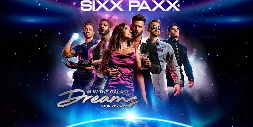 SIXX PAXX - Dreams Tour 26/27 04.11.2026 Metropol Theater Bremen