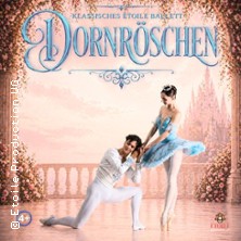 Ballett Dornröschen - Klassisches Etoile-Ballett 19.01.2027 Congresshalle Saarbrücken