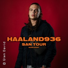 Haaland936 - SAN TOUR 10.12.2026 Weststadthalle Essen