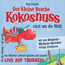 Der kleine Drache Kokosnuss - reist um die Welt - Live-Hörbuch 09.01.2027 STADTHALLE FÜRTH