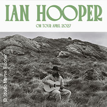 Ian Hooper - On Tour April 2027 20.04.2027 Groove Station