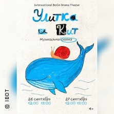 Ulitka i Kit 26.09.2026 theaterforum kreuzberg