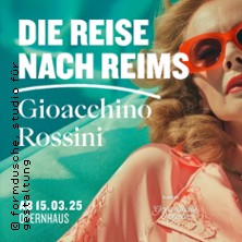 Die Reise nach Reims 28.03.2027 Oper Leipzig - Opernhaus