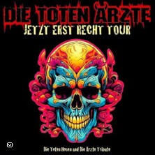 Die Toten Ärzte - Jetzt erst recht 06.11.2026 Bistro MEXX