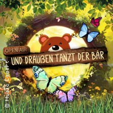 Und draußen tanzt der Bär 2027 06.05.2027 Freilichtbühne