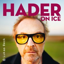 Josef Hader - Hader on Ice 16.10.2026 Circus - Krone - Bau