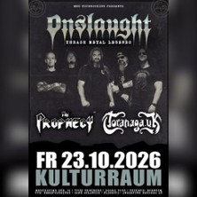 Onslaught/The Prophecy 23/Toranaga UK 23.10.2026 Kulturraum Freiburg