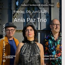 Ania Paz Trio - Inspiring Energy Live 21.11.2026 Salon Lécritoire und Quiche-Haus