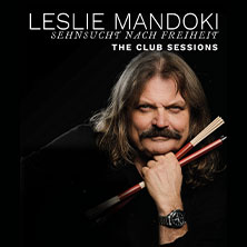 Leslie Mandoki - Sehnsucht nach Freiheit - The Club Sessions 06.05.2027 Zeche Bochum